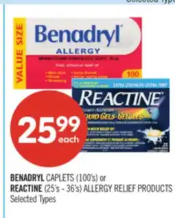 Shoppers Drug Mart BENADRYL CAPLETS (100's) or REACTINE (25's - 36's) ALLERGY RELIEF PRODUCTS offer