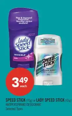 Shoppers Drug Mart SPEED STICK (70g) or LADY SPEED STICK (45g) ANTIPERSPIRANT/DEODORANT offer