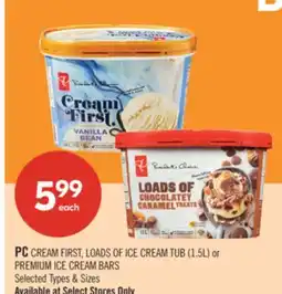 Shoppers Drug Mart PC CREAM FIRST, LOADS OF ICE CREAM TUB (1.5L) or PREMIUM ICE CREAM BARS offer