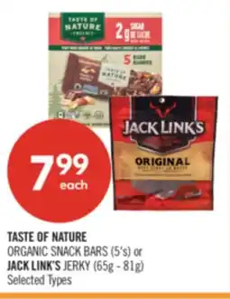 Shoppers Drug Mart TASTE OF NATURE ORGANIC SNACK BARS (5's) or JACK LINK'S JERKY (65g - 81g) offer