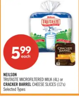Shoppers Drug Mart NEILSON TRUTASTE MICROFILTERED MILK (4L) or CRACKER BARREL CHEESE SLICES (12's) offer