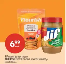 Shoppers Drug Mart JIF PEANUT BUTTER (1 kg) or FLOURISH PROTEIN PANCAKE & WAFFLE MIX (430g) offer