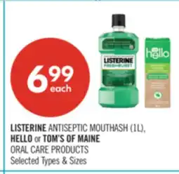 Shoppers Drug Mart LISTERINE ANTISEPTIC MOUTHASH (1L) HELLO OF TOMS OF MAINE ORAL CARE PRODUCTS offer
