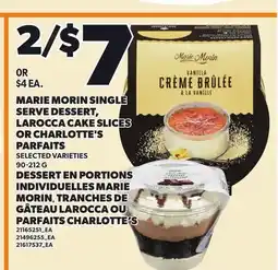Independent City Market MARIE MORIN SINGLE SERVE DESSERT, LAROCCA CAKE SLICES OR CHARLOTTE'S PARFAITS offer