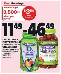 Independent City Market L'IL CRITTER'S, FIRST RESPONSE OR VITAFUSION VITAMINS OR SUPPLEMENTS offer
