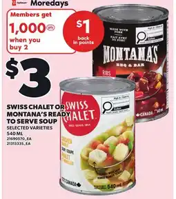 Independent City Market SWISS CHALET OR MONTANA'S READY TO SERVE SOUP offer
