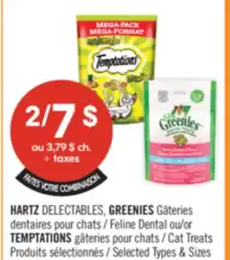 Pharmaprix HARTZ DELECTABLES, GREENIES Feline Dental or TEMPTATIONS Cat Treats offer