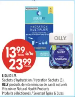 Pharmaprix LIQUID I.V. Hydration Sachets (6), OLLY Vitamin or Natural Health offer
