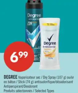 Pharmaprix DEGREE Dry Spray (107 g) or Stick (74 g) Antiperspirant/Deodorant offer