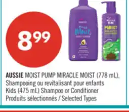 Pharmaprix AUSSIEMOIST PUMP MIRACLE MOIST (778 mL), Kids (475 mL) Shampoo or Conditioner offer