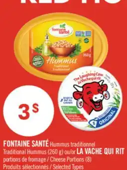Pharmaprix FONTAINE SANTÉ Traditional Hummus (260 g) or LA VACHE QUI RIT Cheese Portions (8) offer