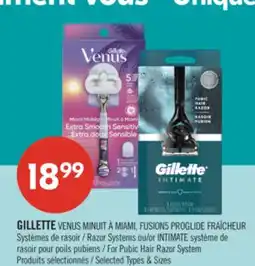 Pharmaprix GILLETTE VENUS Systems or INTIMATE For Pubic Hair Razor System offer