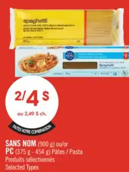 Pharmaprix NO NAME (900 g) or PC (375 g - 454 g) Pasta offer