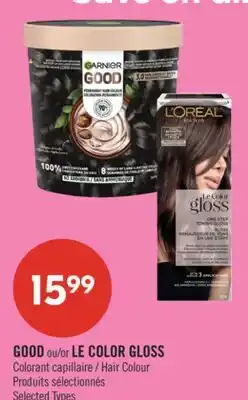 Pharmaprix GOOD or LE COLOR GLOSS Hair Colour offer