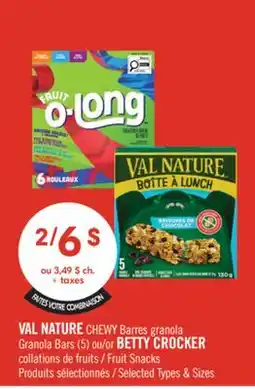 Pharmaprix VAL NATURE CHEWY Granola Bars (5) or BETTY CROCKER Fruit Snacks offer