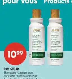 Pharmaprix RAW SUGAR Shampoo or Conditioner offer