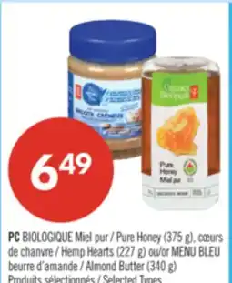 Pharmaprix PC Pure Honey (375 g) Hemp Hearts (227 g) or BLUE MENU Almond Butter (340 g) offer