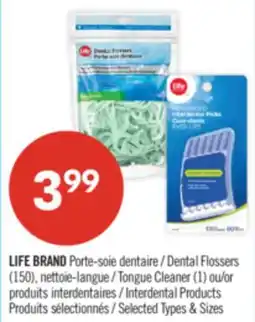 Pharmaprix LIFE BRAND Dental Flossers (150), Tongue Cleaner (1) or Interdental Products offer