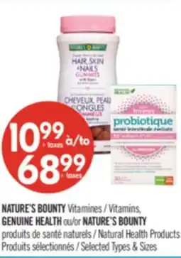 Pharmaprix NATURE'S BOUNTY Vitamins, GENUINE HEALTH or NATURE'S BOUNTY Natural Health Products offer