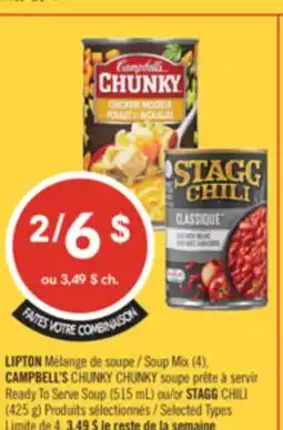 Pharmaprix LIPTON Soup Mix (4), CAMPBELL'S CHUNKY CHUNKY Ready To Serve Soup (515 mL) or STAGG CHILI (425 g) offer