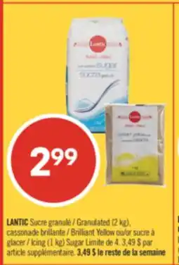 Pharmaprix LANTIC Granulated (2 kg), Brilliant Yellow or Icing (1 kg) Sugar offer