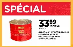 Kim Phat LEE KUM KEE KUM CHUN OYSTER SAUCE offer