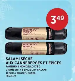 Kim Phat FANTINO & MONDELLO CRANBERRY & SPICE DRY SALAMI offer