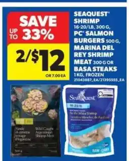 Real Canadian Superstore Seaquest Shrimp, PC Salmon Burgers, Marina Del Rey Shrimp Meat, Basa Steaks offer