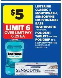 Real Canadian Superstore Listerine Classic 1L Mouthwash, Sensodyne or Pronamel Base Toothpaste, Polident Tablets, Poligrip offer