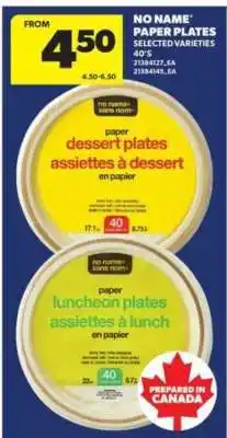 Real Canadian Superstore NO NAME PAPER PLATES offer