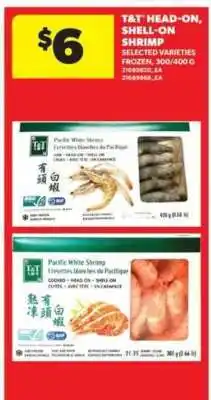 Real Canadian Superstore T&T Head-On, Shell-On Shrimp offer