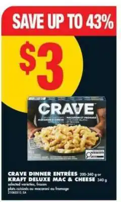 No Frills CRAVE Dinner Entrées or Kraft Deluxe Mac & Cheese offer