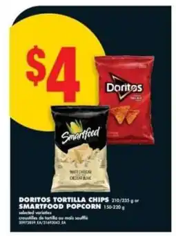 No Frills DORITOS TORTILLA CHIPS / SMARTFOOD POPCORN offer