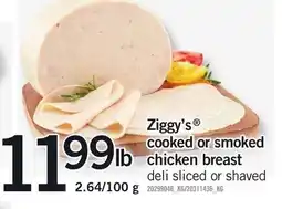 Loblaws Ziggy's cooked or smoked chicken breast offer