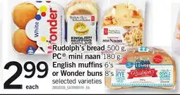 Loblaws Rudolph's bread, PC mini naan, English muffins or Wonder buns offer