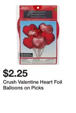 Dollarama Crush Valentine Heart Foil Balloons on Picks offer
