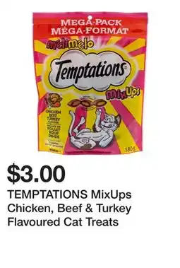 Dollarama TEMPTATIONS MixUps Chicken, Beef & Turkey Flavoured Cat Treats offer