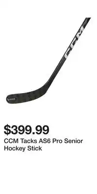 Sport Chek CCM Tacks AS6 Pro Senior Hockey Stick offer