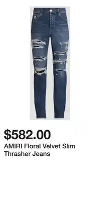 Holt Renfrew AMIRI Floral Velvet Slim Thrasher Jeans offer