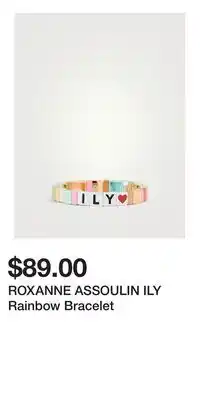 Holt Renfrew ROXANNE ASSOULIN ILY Rainbow Bracelet offer