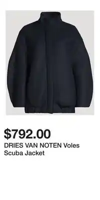Holt Renfrew DRIES VAN NOTEN Voles Scuba Jacket offer