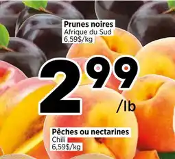 Val-Mont Prunes noires Afrique du Sud ou Pêches ou nectarines Chili offer