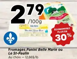 Val-Mont Fromages Panini Belle Marie ou Le St-Paulin offer