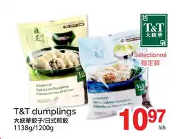 T&T Supermarket T&T DUMPLINGS, 1138g,/1200g offer