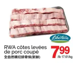 T&T Supermarket RWA CÔTES LEVÉES DE PORC COUPÉ offer