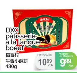 T&T Supermarket DXC PÂTISSERIE À LA LANGUE BOEUF offer
