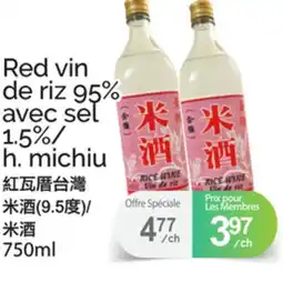 T&T Supermarket RED VIN DE RIZ 95% AVEC SEL 1.5%/H. MICHIU offer