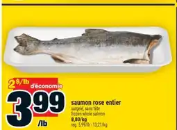 Super C SAUMON ROSE ENTIER | FROZEN WHOLE SALMON offer