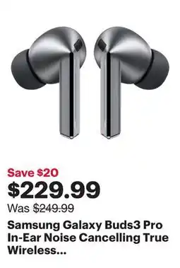 Best Buy Samsung Galaxy Buds3 Pro In-Ear Noise Cancelling True Wireless Earbuds - Silver offer