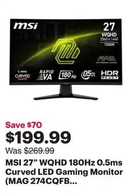 Best Buy MSI 27 WQHD 180Hz 0.5ms Curved LED Gaming Monitor (MAG 274CQFB E18) - Metallic Black offer